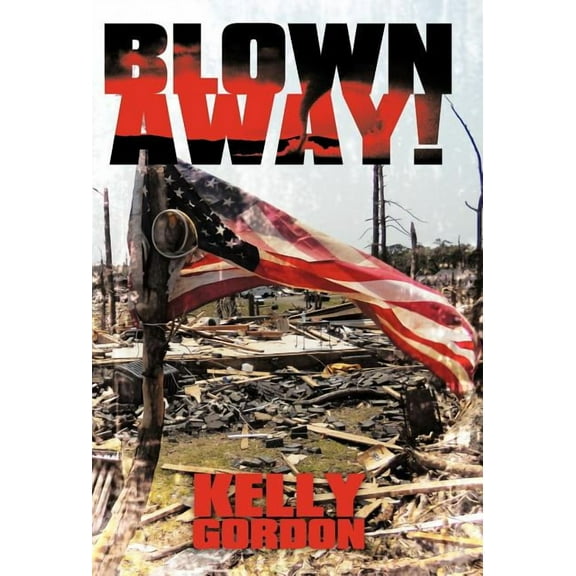 Blown Away! (Hardcover)