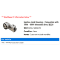 thumbnail image 2 of Ignition Lock Housing - Compatible with 1996 - 1999 Mercedes-Benz S320 1997 1998, 2 of 2