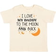 thumbnail image 3 of Inktastic I Love My Daddy to the Moon and Back Boys or Girls Toddler T-Shirt, 3 of 5