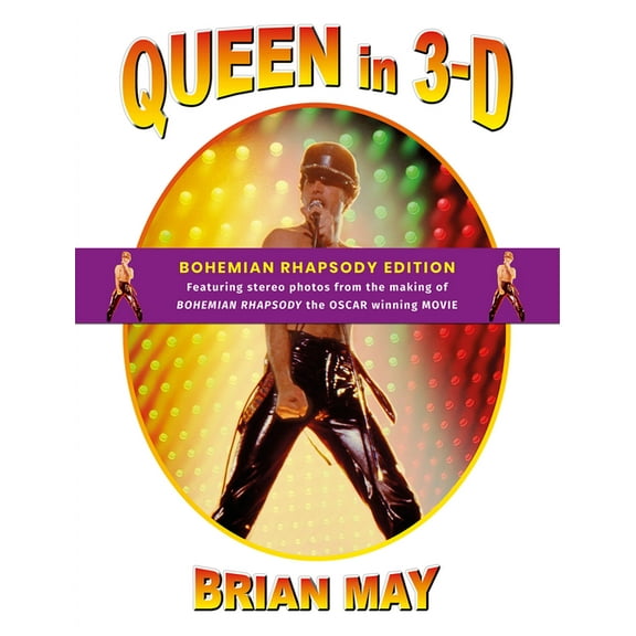 Queen in 3-D : Bohemian Rhapsody Edition (Hardcover)