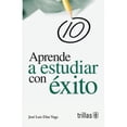 thumbnail image 1 of Libro Aprende A Estudiar Con Exito Tapa Blanda, Autor Jose Luis Diaz Vega, Editorial Trillas, 1 of 2