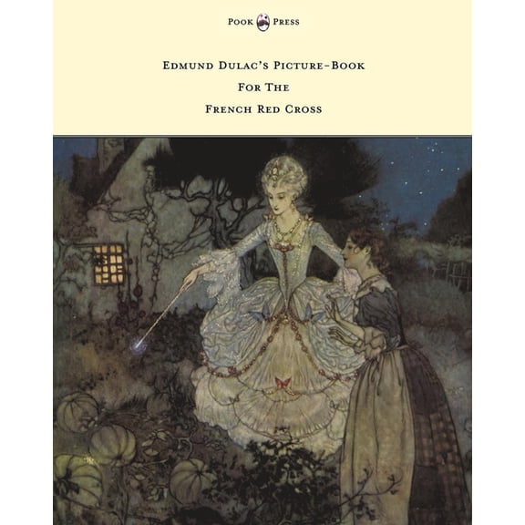 Edmund Dulac's Picture-Book for the French Red Cross, (Paperback)