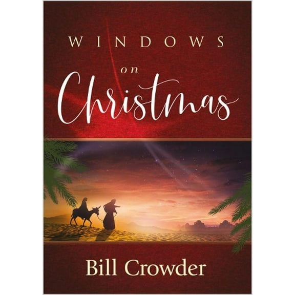 Bill Crowder Windows on Christmas (Paperback)