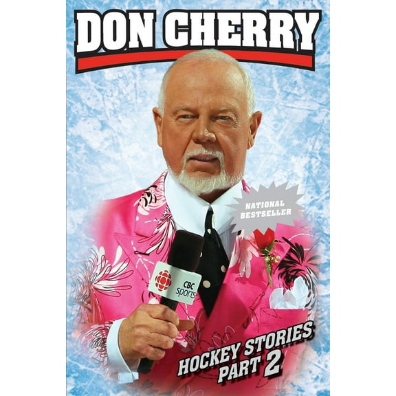 Pre-Owned Don Cherry's Hockey Stories, Part 2: With a Foreword from Ron MacLean (Paperback) 0385670052 9780385670050