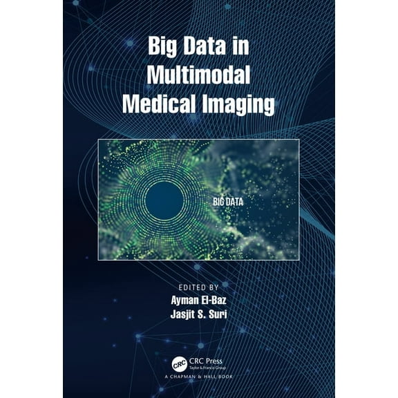 Big Data in Multimodal Medical Imaging, (Hardcover)