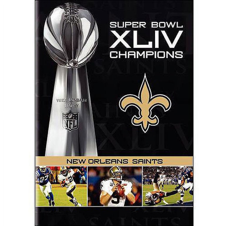 NFL Super Bowl XLIV: New Orleans Saints Champions