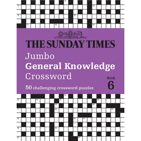Sunday Times Puzzle Books The Sunday Times Jumbo General Knowledge Crossword Book 6: 50 General Knowledge Crosswords, (Paperback)