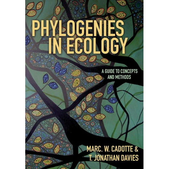 Phylogenies in Ecology: A Guide to Concepts and Methods, (Hardcover)