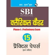 Sbi: Clerical Cadre (Junior Associates) Phase-I Preliminary Exam 15 Practice Papers (Solved) (Paperback)