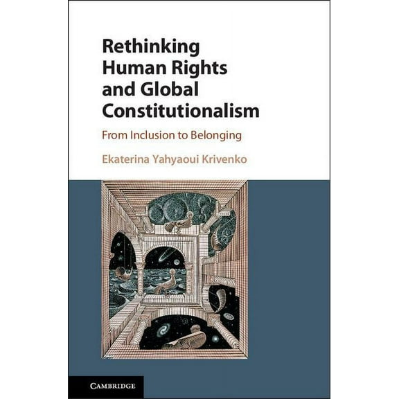 Rethinking Human Rights and Global Constitutionalism, (Hardcover)