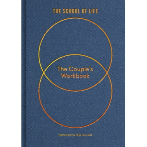The Couple's Workbook: Homework to Help Love Last, (Hardcover)