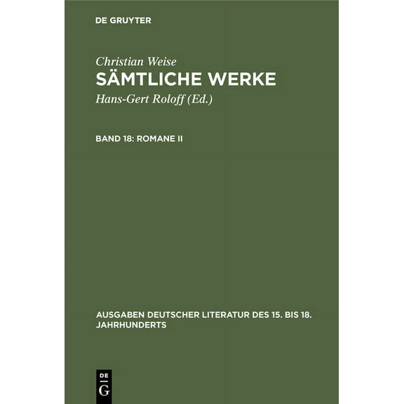Ausgaben Deutscher Literatur Des 15. Bis Romane II: [Die Drey Kluegsten Leute], Book 163, (Hardcover)