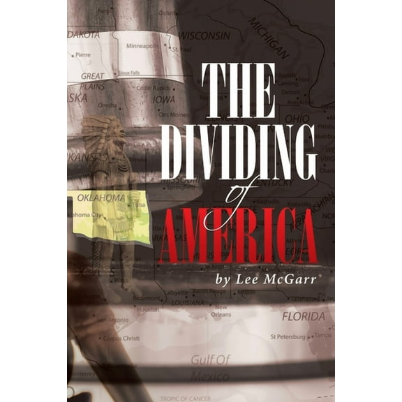 The Dividing of America, (Paperback)