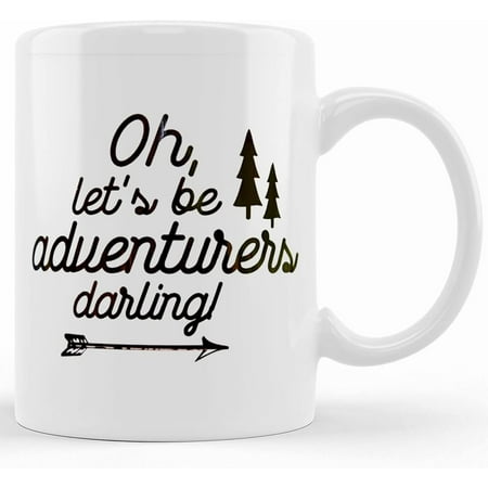 

Lets Be Adventurers Coffee Mug Ceramic Novelty Coffee Mug Tea Cup Gift Present For Birthday Christmas Thanksgiving Festival 11oz Sarcasm With Sayings Mug