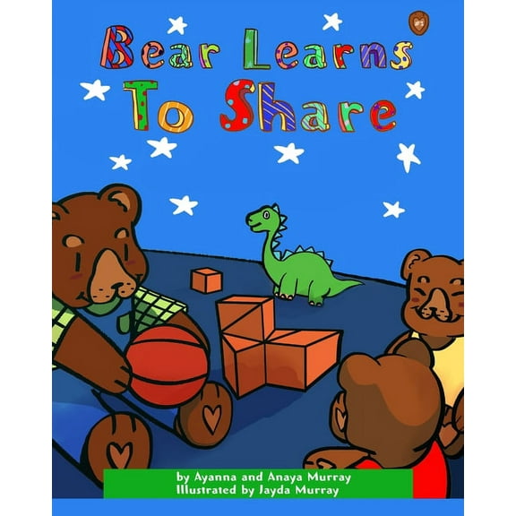 Bear Learns Bear Learns to Share, Book 1, (Paperback)