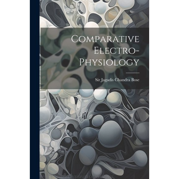 Comparative Electro-physiology (Paperback)