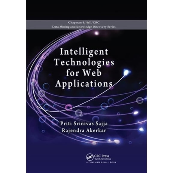 Pre-Owned Intelligent Technologies for Web Applications (Paperback) 0367381362 9780367381363