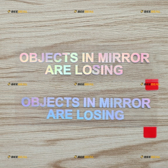 2 Pack Holographic Iridescent Colorful, 4 Inches - Objects in Mirror are Losing Decal Sticker Car Vinyl Side Review Mirrors Funny - 05081 No Background Die-Cut