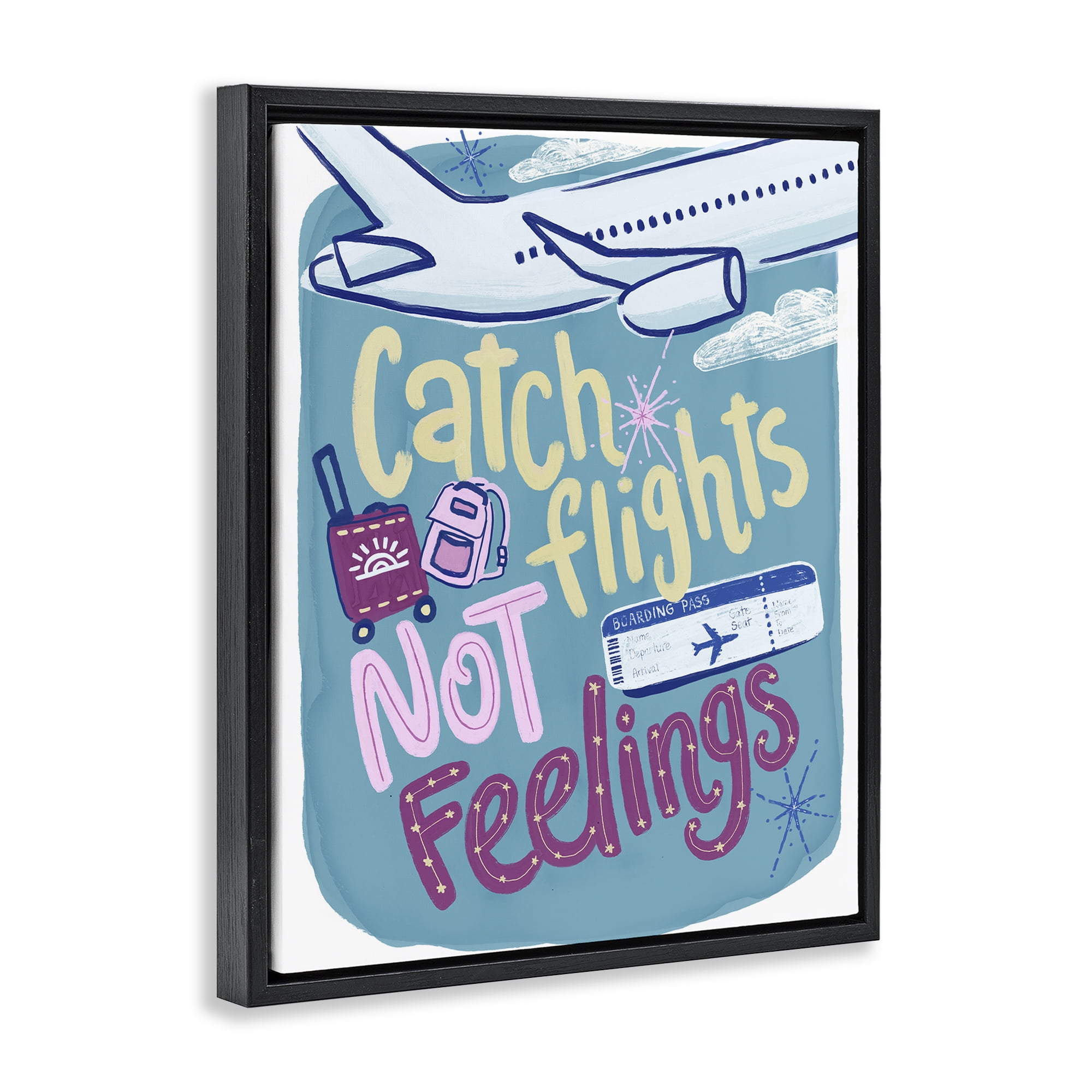 Stupell Industries Catch Flights Not Feelings Black Framed Floater Canvas Wall Art, design by Connie Summers