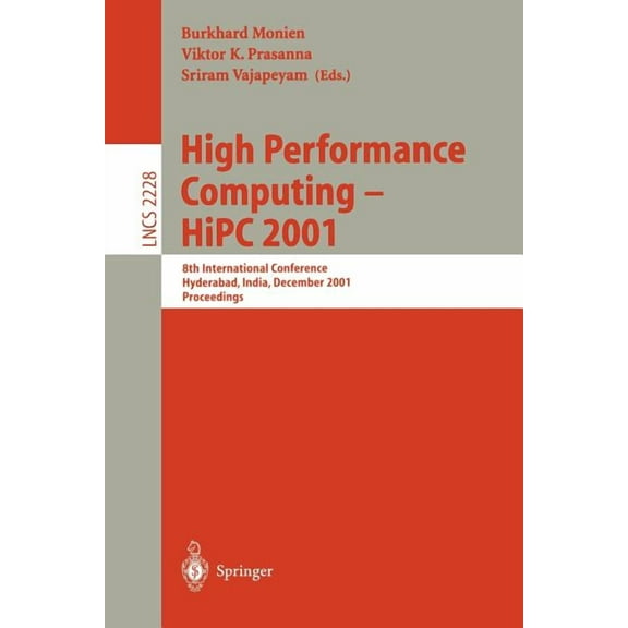 Lecture Notes in Computer Science High Performance Computing - HIPC 2001: 8th International Conference, Hyderabad, India, December, 17-20, 2001. Proceedin, Book 2228, (Paperback)