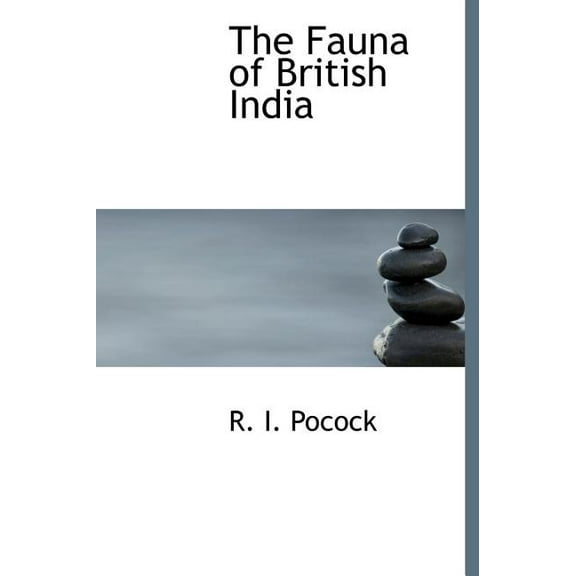The Fauna of British India (Hardcover)