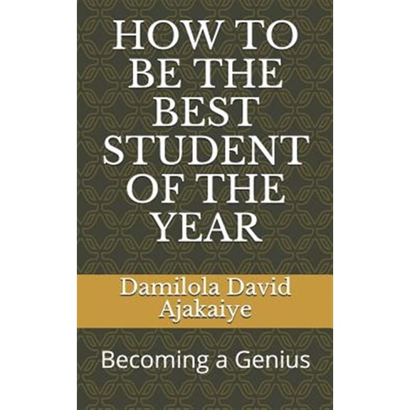 Pre-Owned How to Be the Best Student of the Year : Becoming a Genius (Paperback)