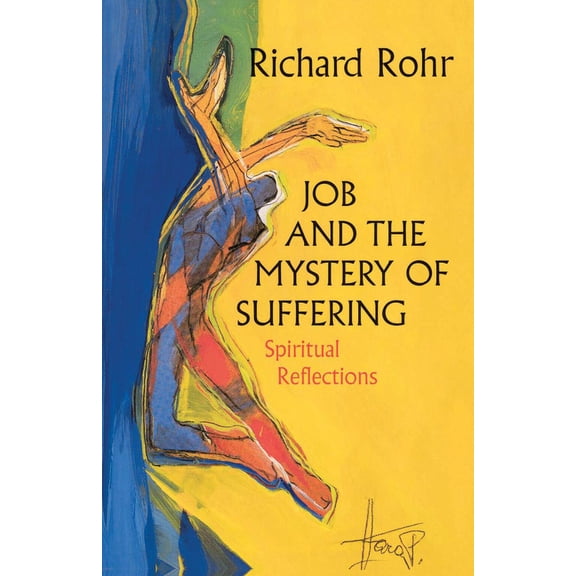 Job and the Mystery of Suffering Spiritual Reflections, (Paperback)