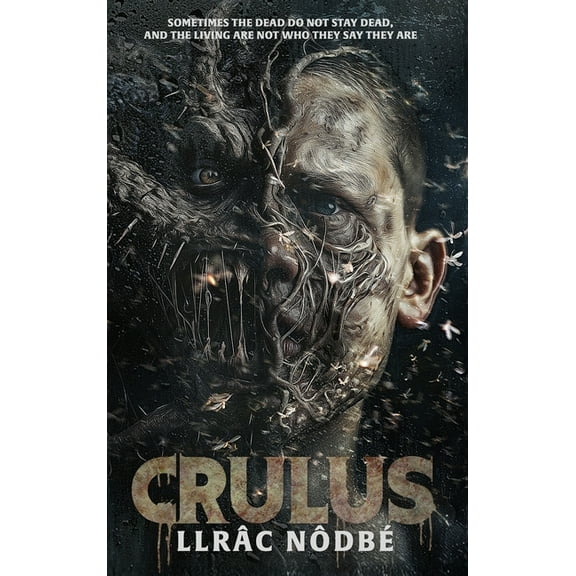 Crulus: Stranger things are happening in Draigwen, Wales in this gripping supernatural horror, (Hardcover)