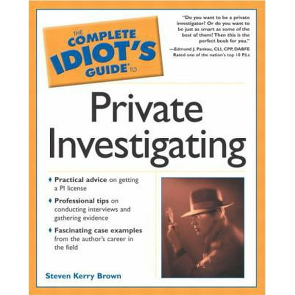 Pre-Owned The Complete Idiot's Guide(R) to Private Investigating (Paperback) 0028643992 9780028643991