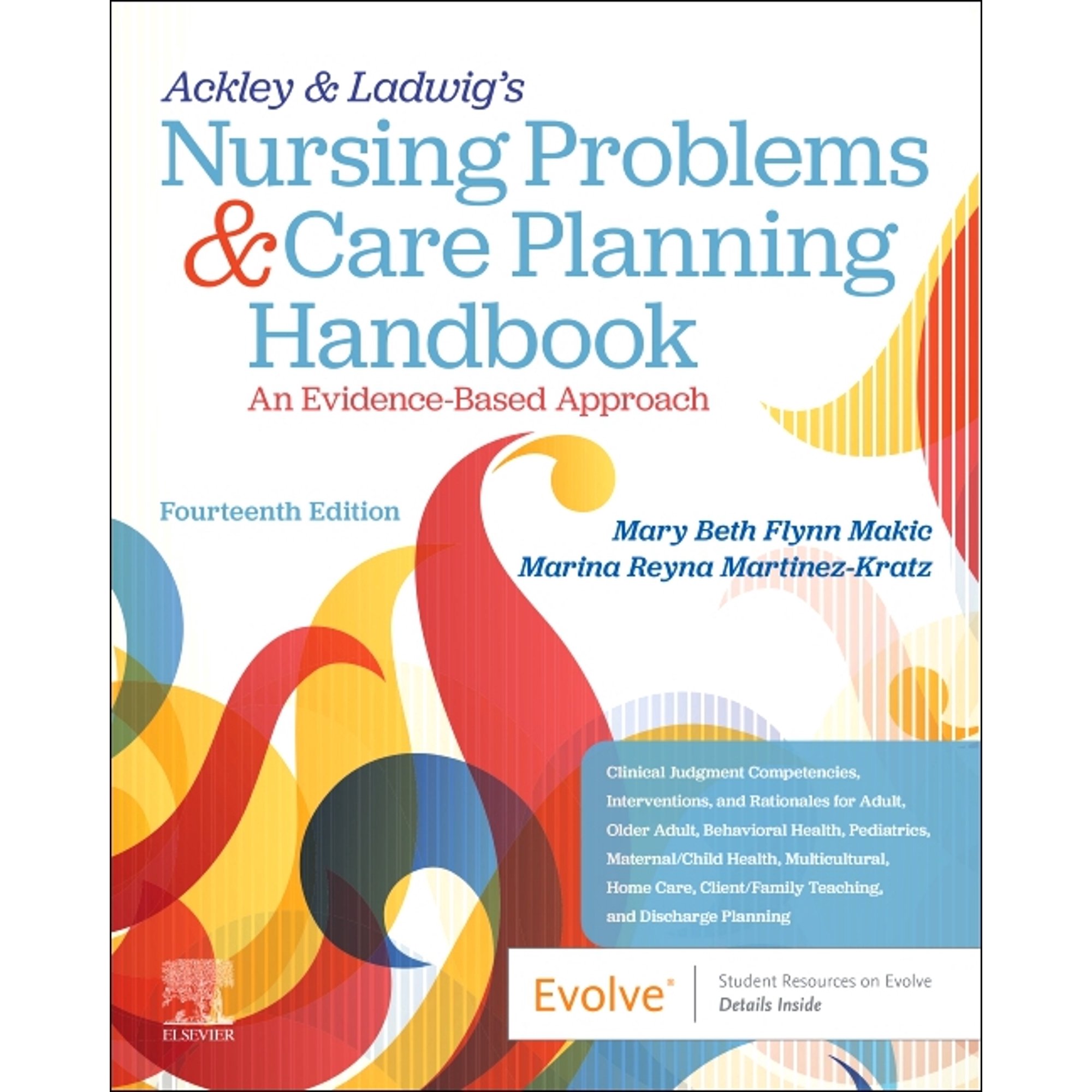 Ackley & Ladwig's Nursing Problems & Care Planning Handbook: An Evidence-Based Approach: An Evidence-Based Approach, (Paperback)