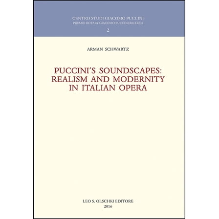 Puccini's Soundscapes: Realism and Modernity in Italian Opera, (Paperback)