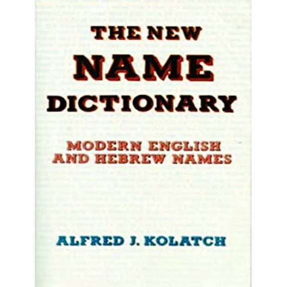 Pre-Owned The New Name Dictionary (Paperback) 0824603761 9780824603762