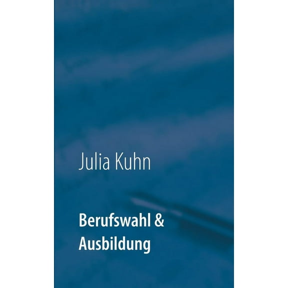 Berufswahl & Ausbildung: Das biknetz.de Buch