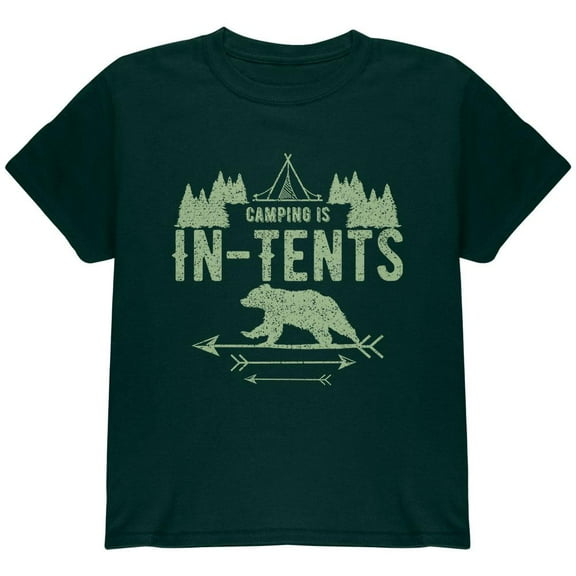 Camping Is In Tents Intense Funny Pun Youth T Shirt Forest Green YXL
