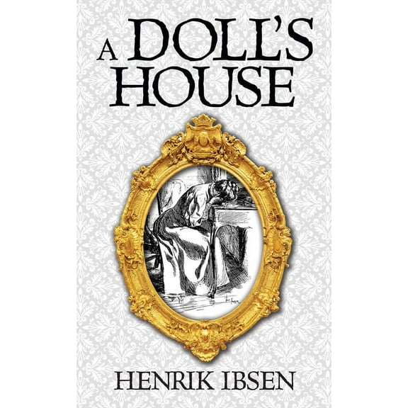 A Doll's House, (Paperback)