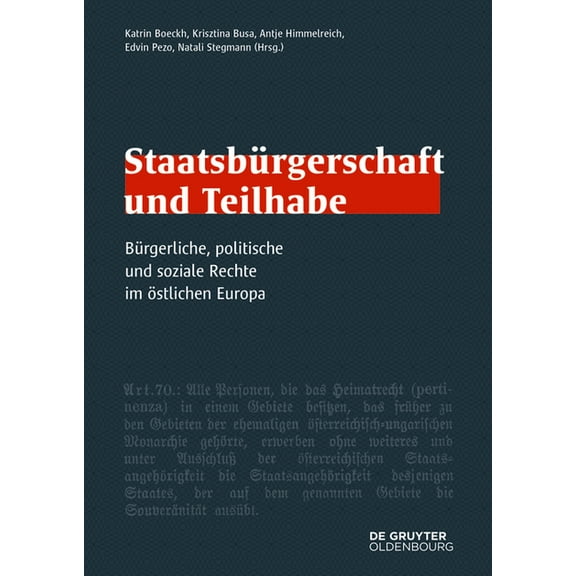 Staatsbürgerschaft Und Teilhabe: Bürgerliche, Politische Und Soziale Rechte Im Östlichen Europa, (Hardcover)