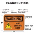 thumbnail image 2 of (2 Pack) Auto Closing Door OSHA Warning Sign 10 Inch X 7 Inch Plastic Sign, Weather Resistant, UV Protected for Workplace, Business, and Construction Site, Made in the USA, 2 of 8