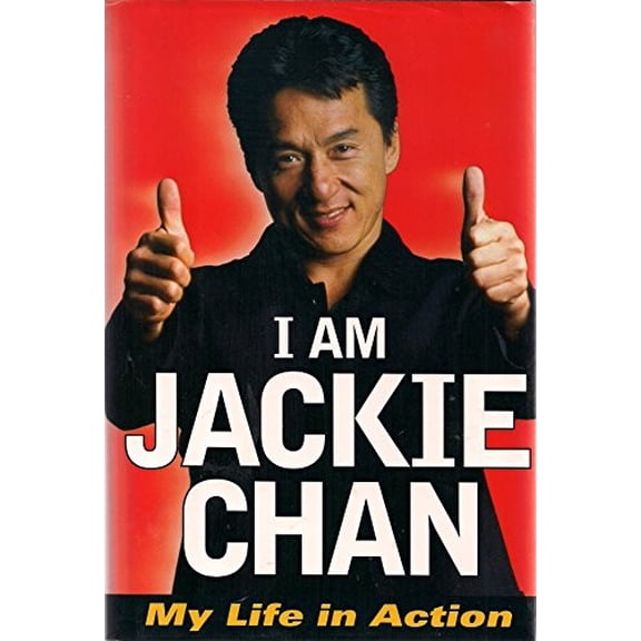 Pre-Owned I Am Jackie Chan: My Life in Action (Hardcover) 0345415035 9780345415035
