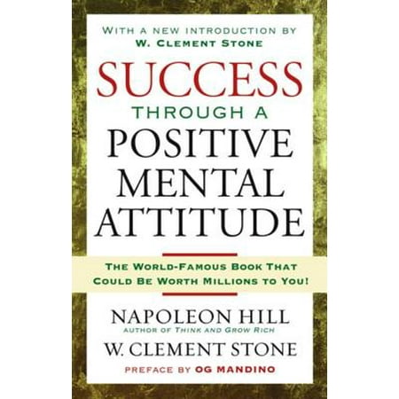 - Success Through A Positive Mental Attitude - eBook