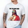 thumbnail image 2 of I’m Telling Dad T-Shirt – Funny Christian Meme Tee, Jesus Humor Graphic Shirt, Religious Unisex Top, Faith-Based Gift for Men & Women, 2 of 7