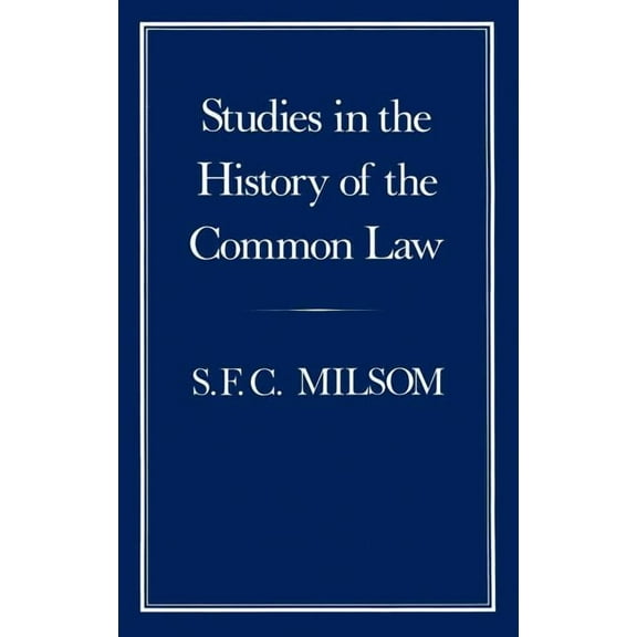 Studies in the History of the Common Law, (Hardcover)