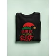 thumbnail image 3 of Believe In Your Elf Phrase Sweatshirt Women -Image by Shutterstock, Female 4X-Large, 3 of 4
