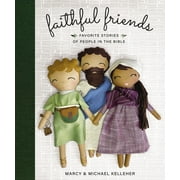 Faithful Friends: Favorite Stories of People in the Bible (Hardcover)