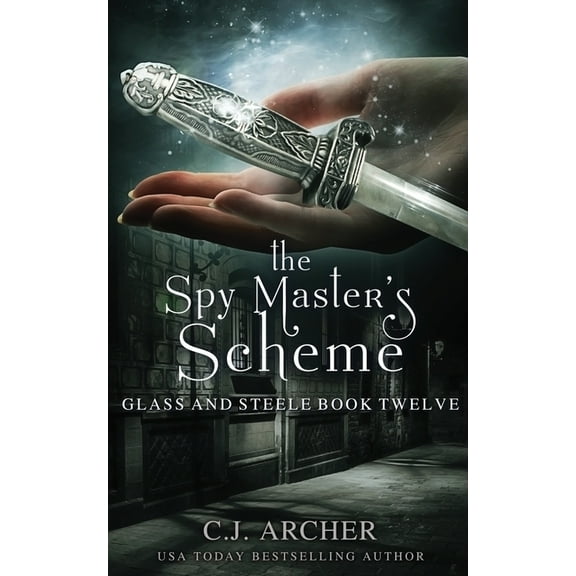 Glass and Steele The Spy Master's Scheme, Book 12, (Paperback)
