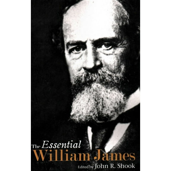 The Essential William James, (Paperback)