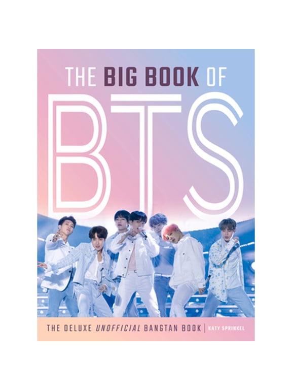 Pre-Owned The Big Book of BTS : The Deluxe Unofficial Bangtan Book (Hardcover)