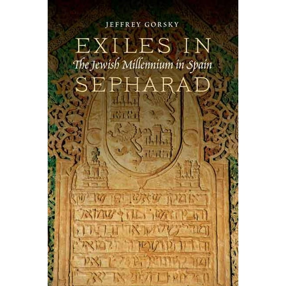 Exiles in Sepharad: The Jewish Millennium in Spain, (Paperback)
