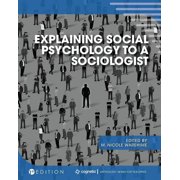 Explaining Social Psychology to a Sociologist, (Paperback)