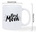 thumbnail image 3 of Best Mom Ever Ceramic Mug - White Coffee Cup with "Best Mom" Cursive Lettering & Heart Accent, Dishwasher Safe Gift for Mother's Day, Birthdays, Tea/Coffee Cup for (Hand Wash Recommended) - Keeps, 3 of 5