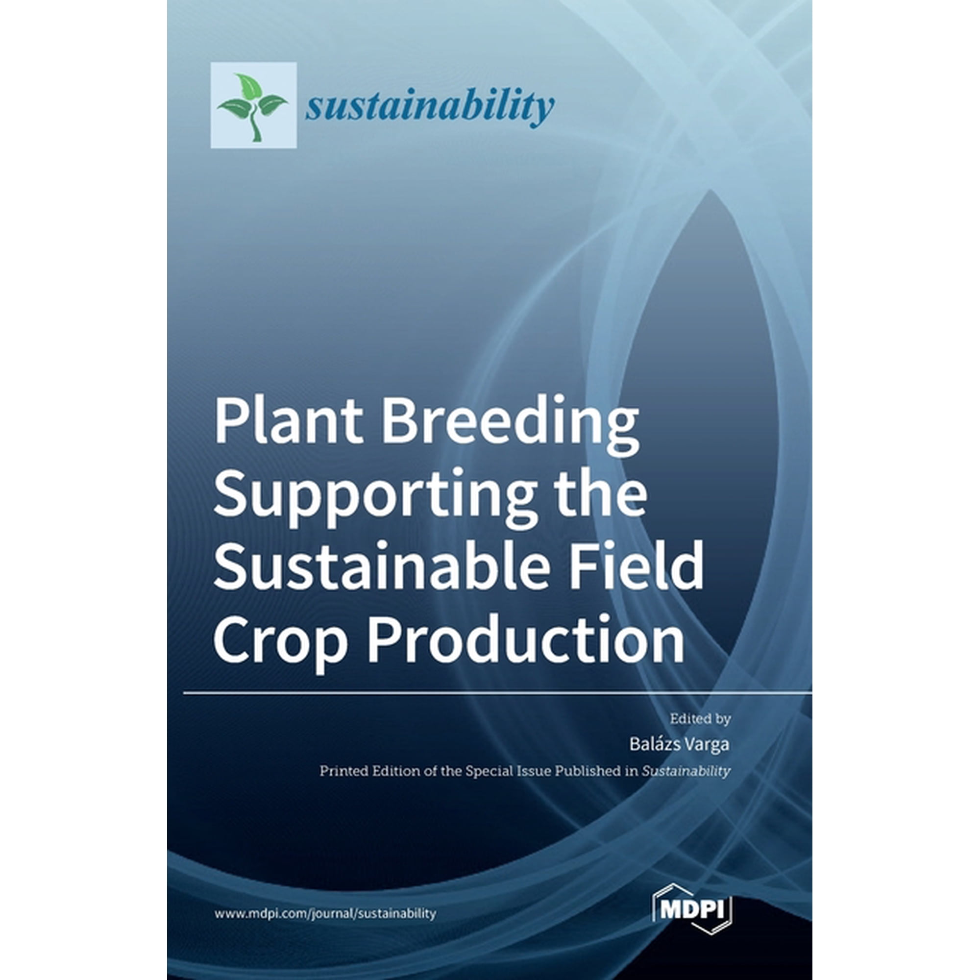 Plant Breeding Supporting the Sustainable Field Crop Production (Hardcover)